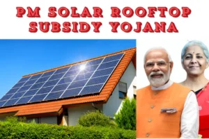 PM Solar Rooftop Subsidy Yojana