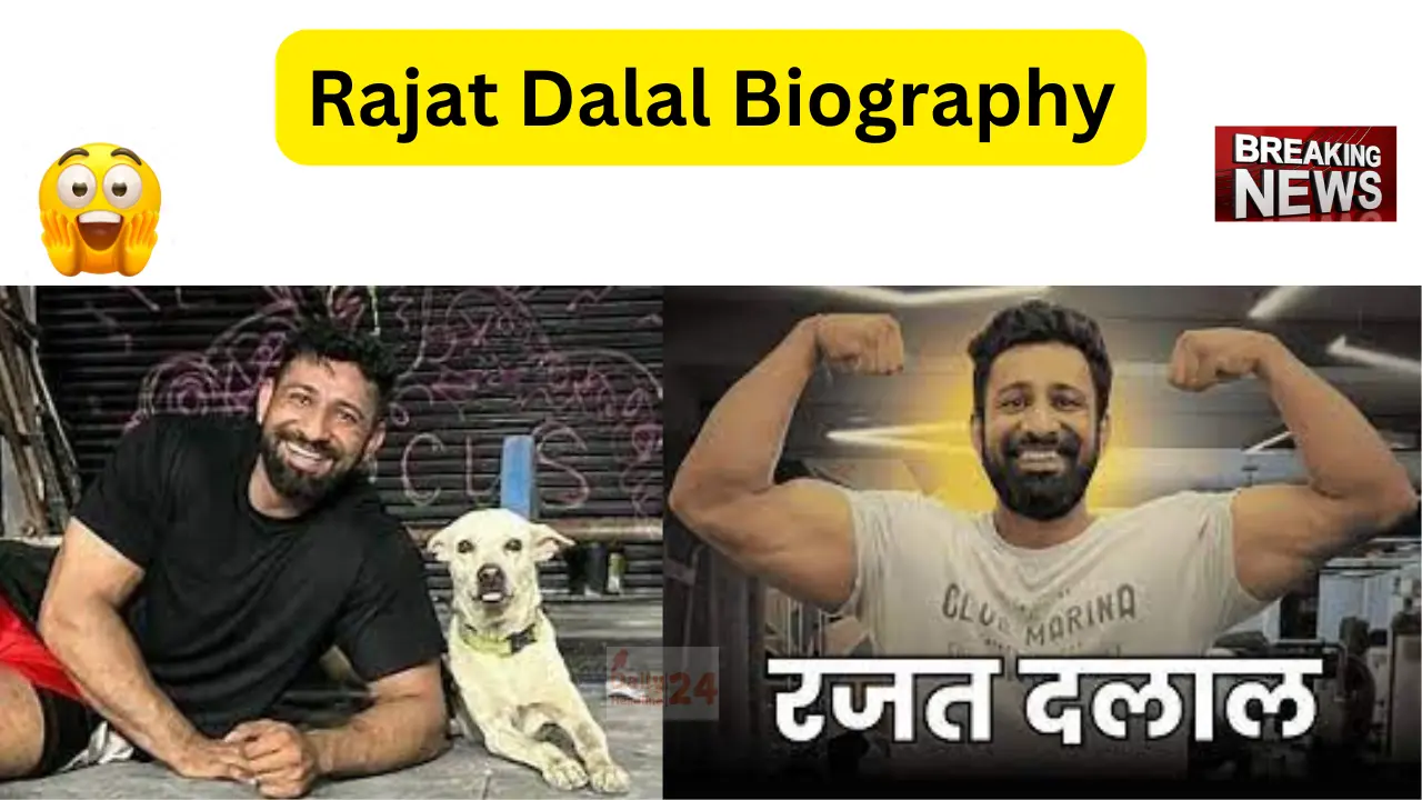 Rajat Dalal Biography